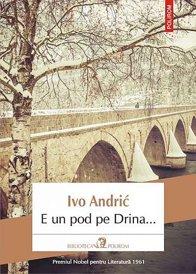 E un pod pe Drina...