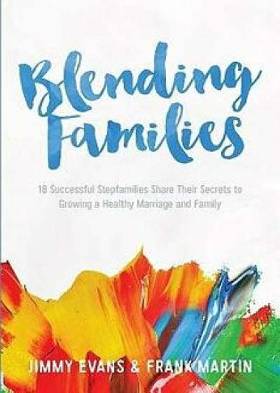 Blending Families, Paperback/Frank Martin