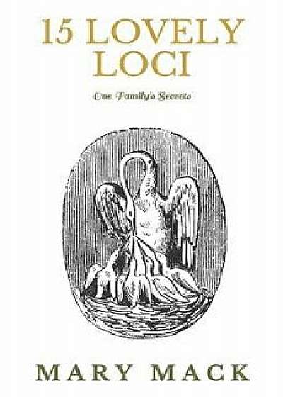 15 Lovely Loci, Paperback/Mary Mack