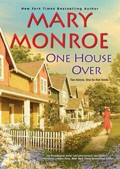 One House Over, Paperback/Mary Monroe