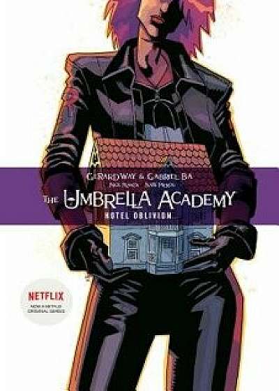 The Umbrella Academy Volume 3: Hotel Oblivion, Paperback/Gerard Way