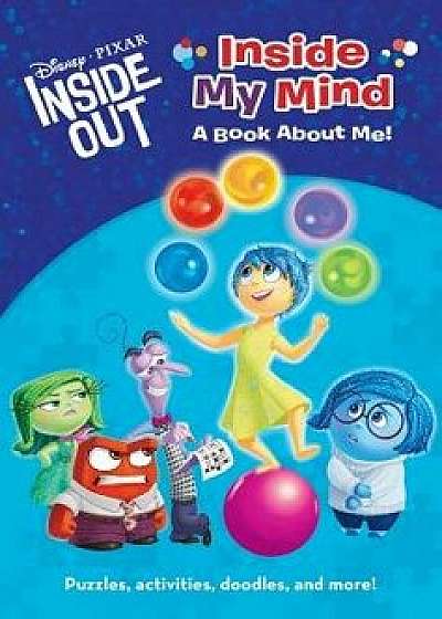 Inside My Mind: A Book about Me! (Disney/Pixar Inside Out), Paperback/Random House Disney