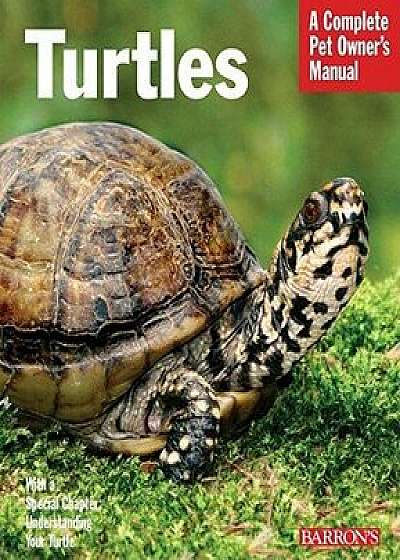 Turtles: Everything about Purchase, Care, and Nutrition, Paperback/Hartmut Wilke