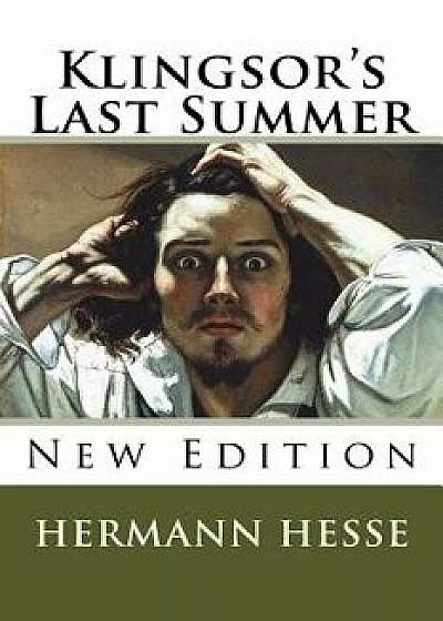Klingsor's Last Summer, Paperback/Hermann Hesse