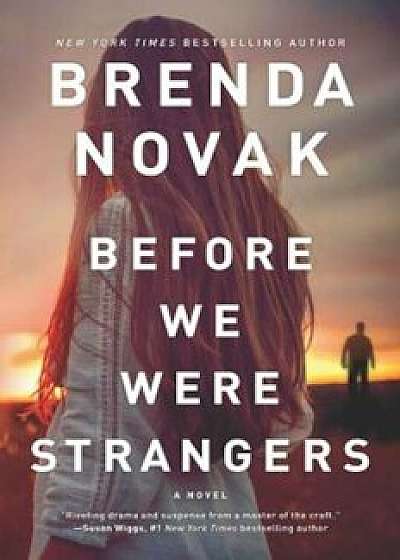 Before We Were Strangers, Paperback/Brenda Novak