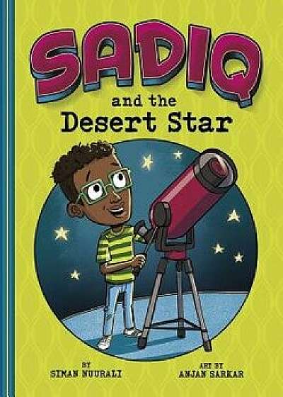 Sadiq and the Desert Star, Paperback/Siman Nuurali