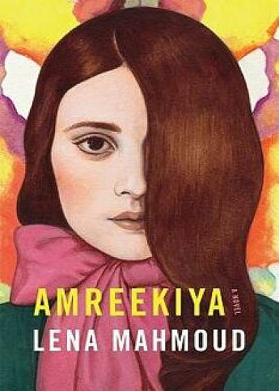 Amreekiya, Hardcover/Lena Mahmoud