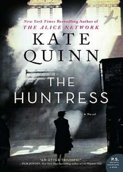 The Huntress, Paperback/Kate Quinn