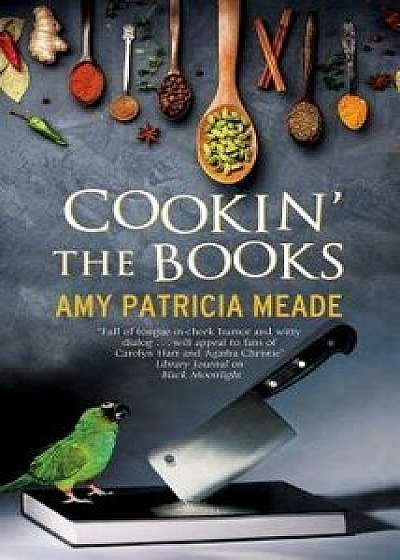 Cookin' the Books, Hardcover/Amy Patricia Meade