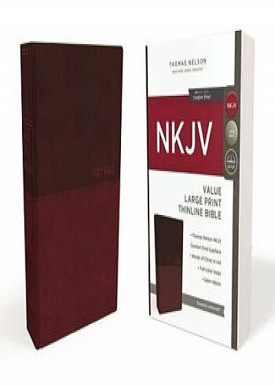 NKJV, Value Thinline Bible, Large Print, Imitation Leather, Burgundy, Red Letter Edition, Paperback/Thomas Nelson