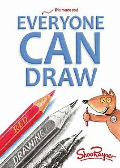 Everyone Can Draw, Paperback/Shoo Rayner