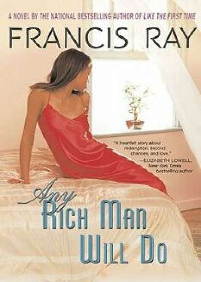 Any Rich Man Will Do, Paperback/Francis Ray