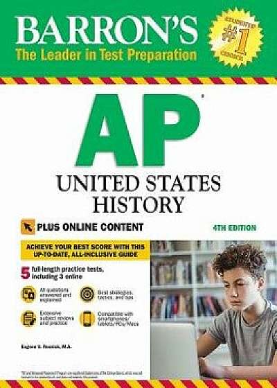 Barron's AP United States History: With Bonus Online Tests, Paperback (4th Ed.)/Eugene V. Resnick