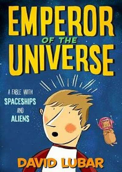 Emperor of the Universe, Hardcover/David Lubar