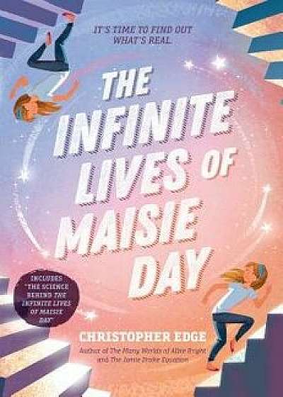 The Infinite Lives of Maisie Day, Hardcover/Christopher Edge