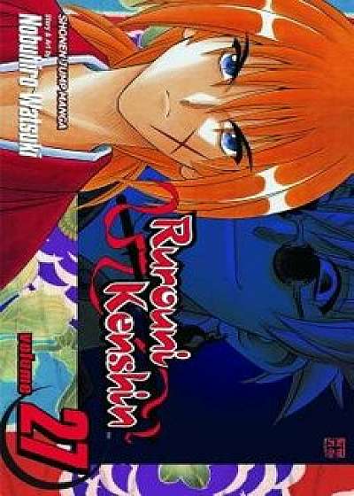 Rurouni Kenshin, Vol. 27, Paperback/Nobuhiro Watsuki
