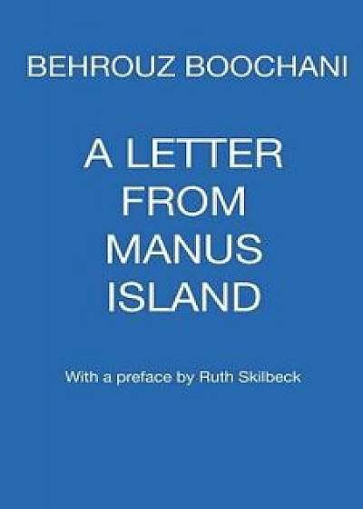 A Letter From Manus Island/Behrouz Boochani