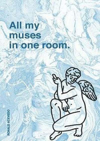 Coperta cărții All my muses in one room, Paperback/Sophia Valdes de Sophia Valdes