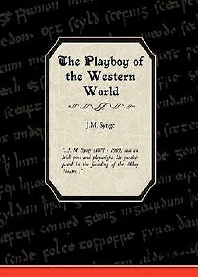 The Playboy of the Western World, Paperback/J. M. Synge
