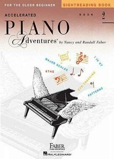 Accelerated Piano Adventures for the Older Beginner Sightreading, Book 2, Paperback/Nancy Faber