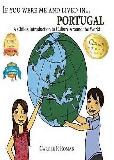 If You Were Me and Lived In...Portugal: A Child's Introduction to Cultures Around the World, Paperback/Carole P. Roman