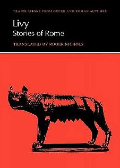 Livy: Stories of Rome, Paperback/Livy