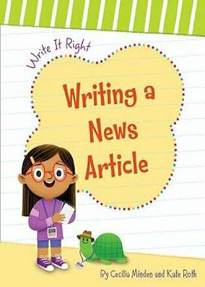 Writing a News Article/Cecilia Minden