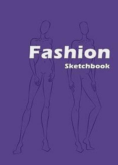 Fashion Sketchbook: Fashion Sketchbook with figure templates, Paperback/Lance Derrick