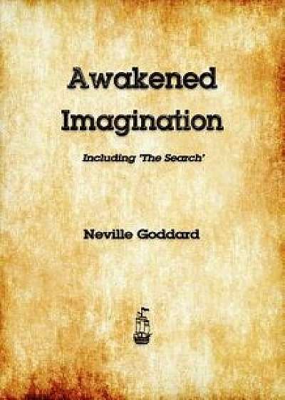Awakened Imagination, Paperback/Neville