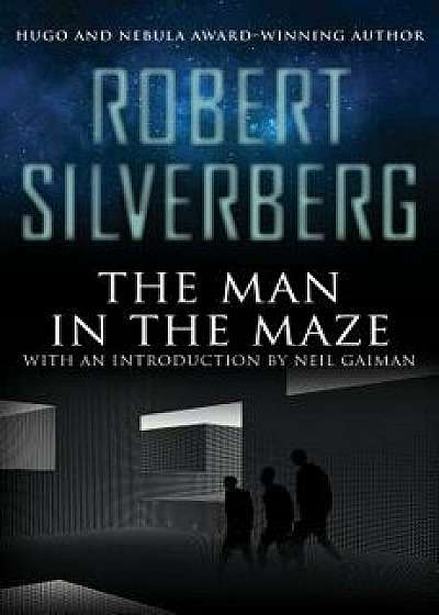 The Man in the Maze, Paperback/Robert Silverberg
