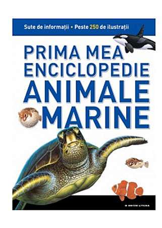 Prima mea enciclopedie. Animale marine