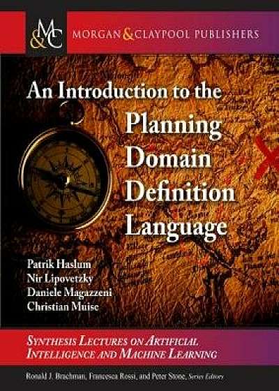 An Introduction to the Planning Domain Definition Language, Paperback/Patrik Haslum