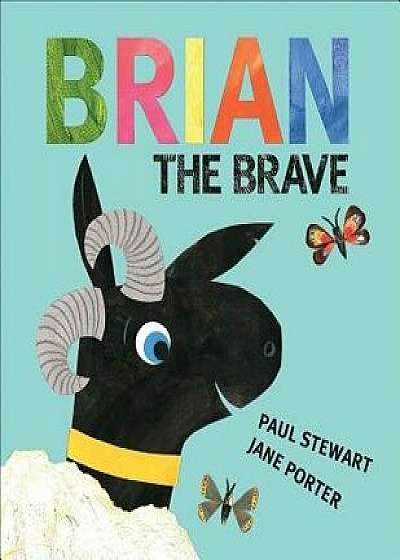 Brian the Brave, Hardcover/Paul Stewart