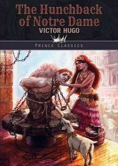 The Hunchback of Notre Dame, Hardcover/Victor Hugo
