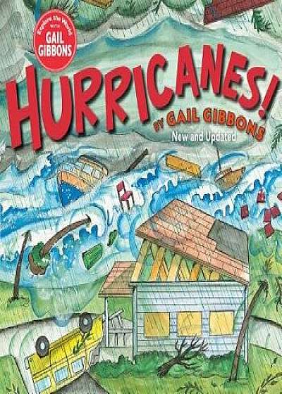 Hurricanes!, Hardcover/Gail Gibbons