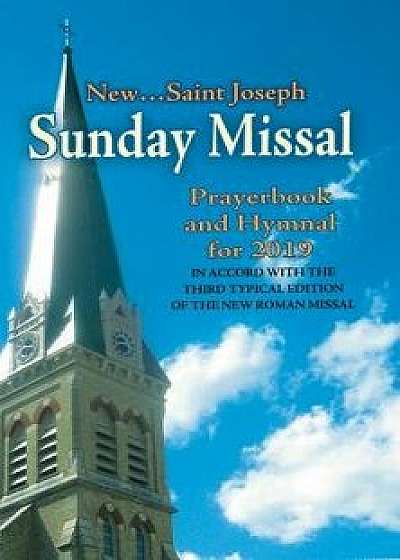 St. Joseph Sunday Missal and Hymnal for 2019 (Canadian Edition), Paperback/International Commission on English in t