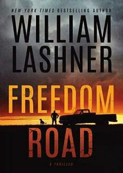 Freedom Road, Paperback/William Lashner