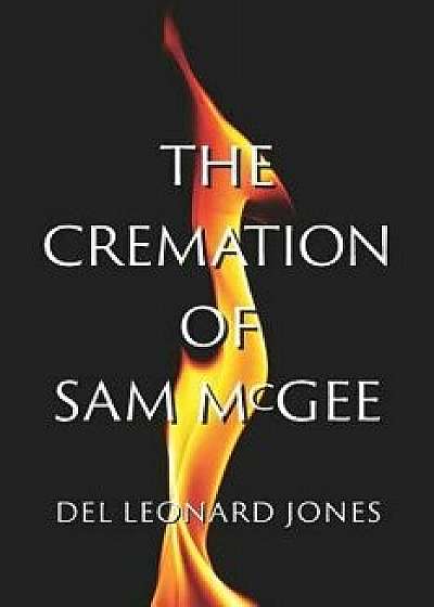 The Cremation of Sam McGee, Paperback/del Leonard Jones