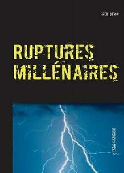 Ruptures Millenaires, Paperback/Fred Deion