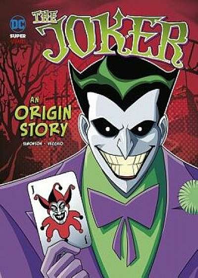 The Joker: An Origin Story, Paperback/Louise Simonson