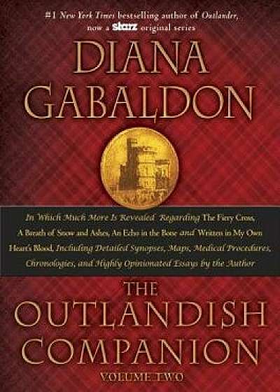 The Outlandish Companion, Volume 2: The Companion to the Fiery Cross, a Breath of Snow and Ashes, an Echo in the Bone, and Written in My Own Heart's B, Hardcover/Diana Gabaldon