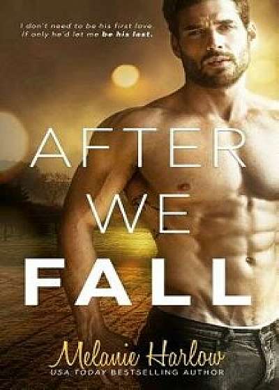 After We Fall, Paperback/Melanie Harlow