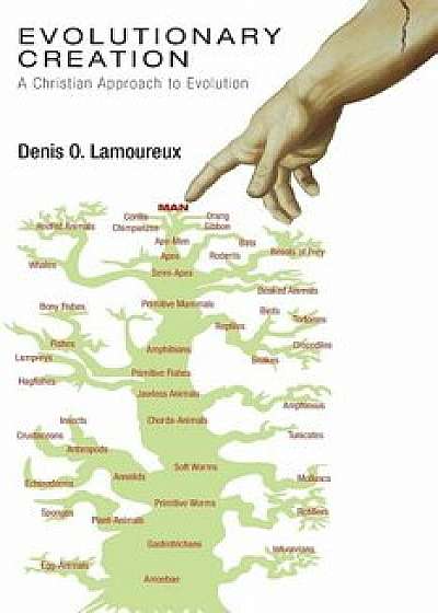 Evolutionary Creation/Denis O. Lamoureux