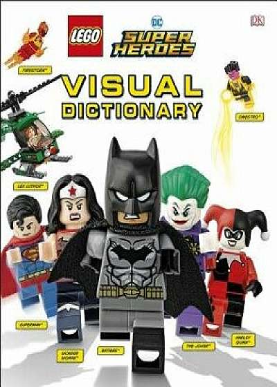 Lego DC Comics Super Heroes Visual Dictionary (Library Edition), Hardcover/Elizabeth Dowsett