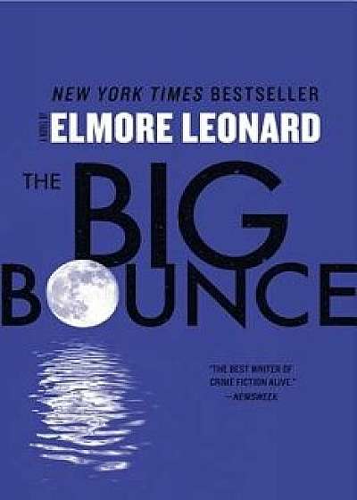 Big Bounce, Paperback/Elmore Leonard