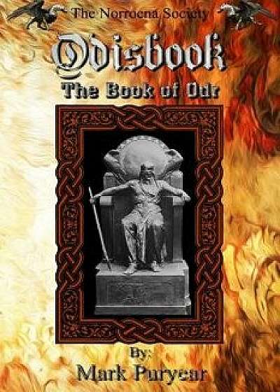 Odisbook: The Book of Odr, Paperback/Mark Puryear