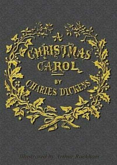 A Christmas Carol, Hardcover/Charles Dickens