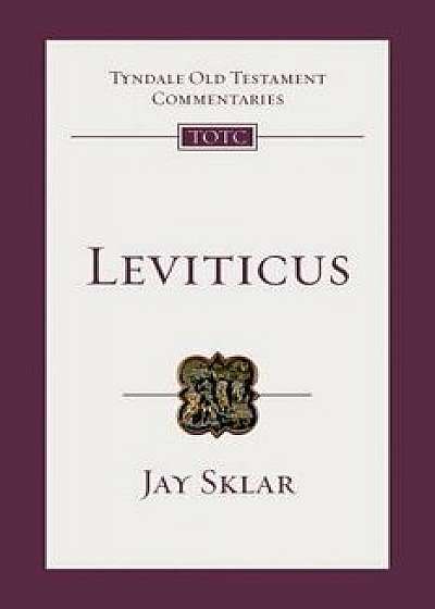 Leviticus: An Introduction and Commentary, Paperback/Jay Sklar