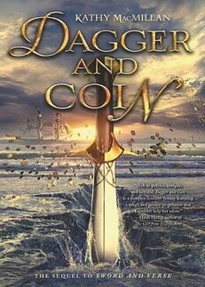 Dagger and Coin, Hardcover/Kathy MacMillan