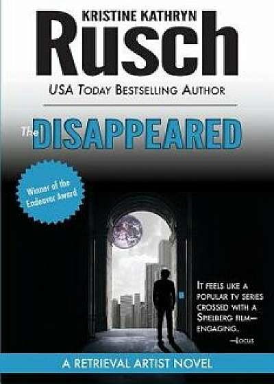 The Disappeared: A Retrieval Artist Novel, Paperback/Kristine Kathryn Rusch